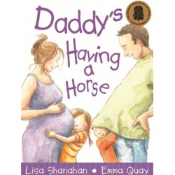 Daddy's Having A Horse
