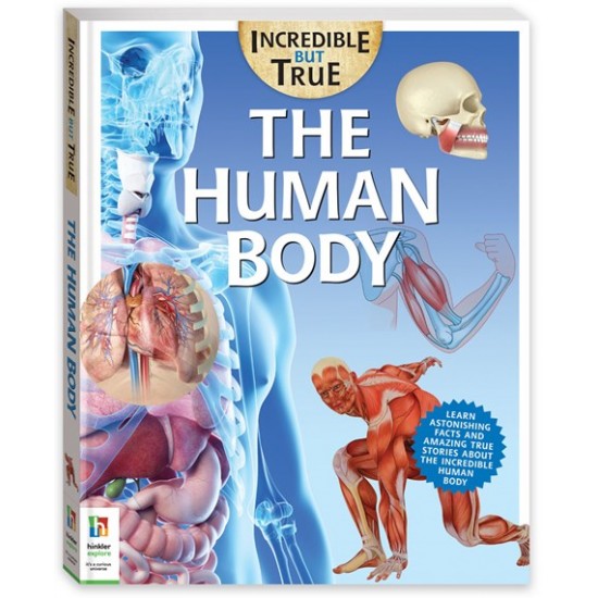 Incredible But True: The Human Body