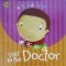 Early Experiences: Visit To The Doctor
