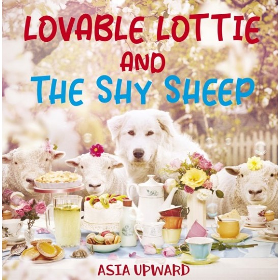 Lovable Lottie And The Shy Sheep