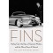 Fins: Harley Earl, the Rise of General Motors, and the Glory Days of Detroit