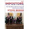 The Impostors: How Republicans Quit Governing and Seized American Politics