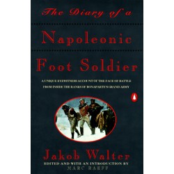 The Diary of a Napoleonic Foot Soldier