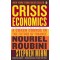 Crisis Economics: A Crash Course in the Future of Finance