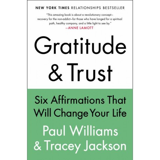 Gratitude & Trust: Six Affirmations That Will Change Your Life