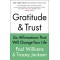 Gratitude & Trust: Six Affirmations That Will Change Your Life