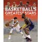 Basketball's Greatest Stars (4th Edition)