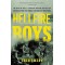 Hellfire Boys: The Birth of the U.S. Chemical Warfare Service and the Race for the World's Deadliest Weapons