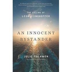 An Innocent Bystander: The Killing of Leon Klinghoffer