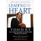 Leading With the Heart: Coach K's Successful Strategies for Basketball, Business, and Life