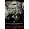 Deadly Sky: The American Combat Airman in World War II