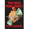 You Need More Money: Wake Up and Solve Your Financial Problems Once And For All