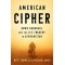 American Cipher: Bowe Bergdahl and the U.S. Tragedy in Afghanistan