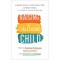 Raising the Challenging Child: How to Minimize Meltdowns, Reduce Conflict, and Increase Cooperation