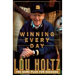 Winning Every Day: The Game Plan for Success