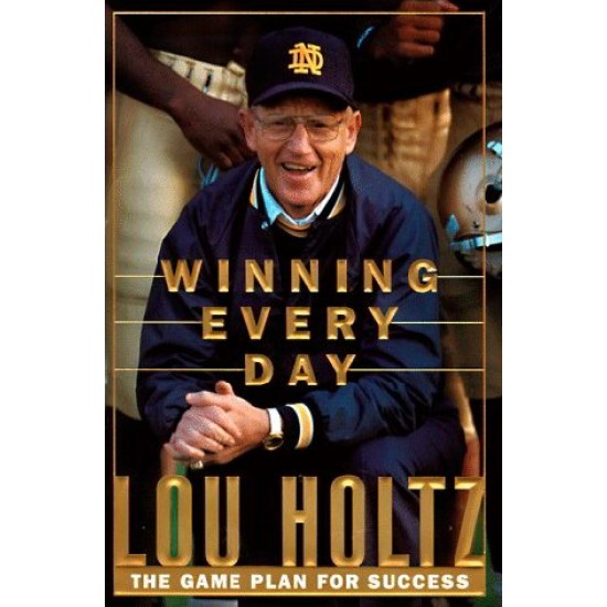 Winning Every Day: The Game Plan for Success
