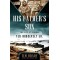 His Father's Son: The Life of General Ted Roosevelt, Jr.