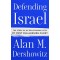 Defending Israel: The Story of My Relationship with My Most Challenging Client
