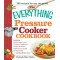 The Everything Pressure Cooker Cookbook