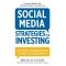 Social Media Strategies For Investing: How Twitter and Crowdsourcing Tools Can Make You a Smarter Investor