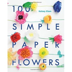 100 Simple Paper Flowers