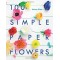 100 Simple Paper Flowers