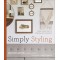Simply Styling: Fresh & Easy Ways to Personalize Your Home