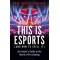 This is Esports (and How to Spell it)