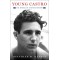 Young Castro: The Making of a Revolutionary