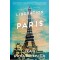 The Liberation of Paris: How Eisenhower, de Gaulle, and von Choltitz Saved the City of Light