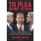 To Plea or Not to Plea: The Story of Rick Gates and the Mueller Investigation