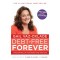 Debt Free Forever: Take Control Of Your Money And Your Life (Revised & Updated)