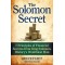 The Solomon Secret: 7 Principles of Financial Success from King Solomon, History's Wealthiest Man