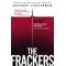 The Frackers: The Outrageus Inside Story of The New Billionaire Wildcatters
