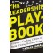 The Leadership Playbook: Creating a Coaching Culture to Build Winning Busines Teams