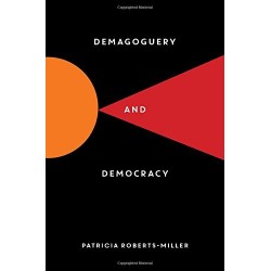 Demagoguery and Democracy