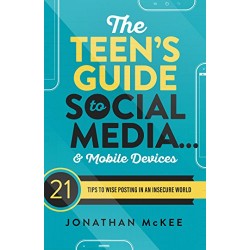 The Teen's Guide to Social Media... and Mobile Devices