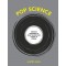 Pop Science: Serious Answers to Deep Questions Posed in Songs