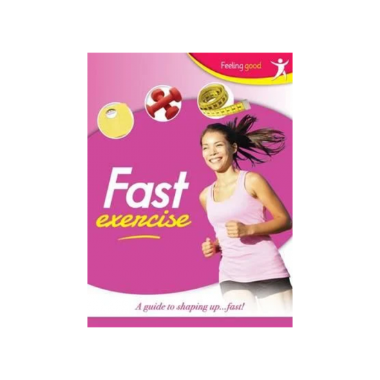 Fast Exercise Feeling Good